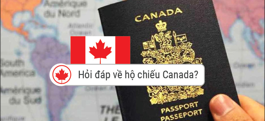 Hỏi đáp về hộ chiếu Canada