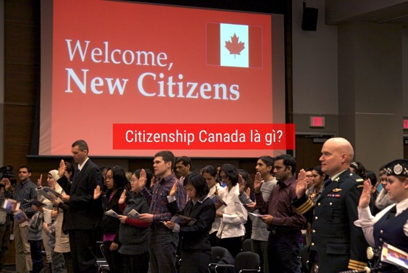 Citizenship Canada Là Gì ?