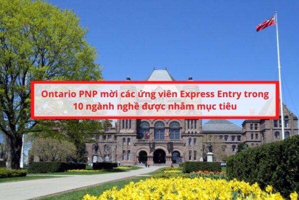 Ontario PNP mời các ứng viên Express Entry trong 10 ngành nghề được nhắm mục tiêu
