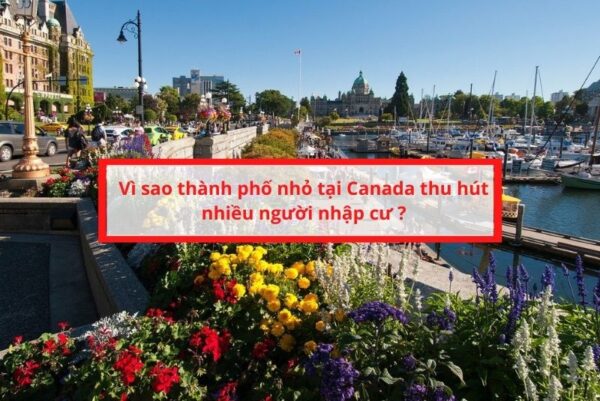 Vì sao thành phố nhỏ Canada thu hút người nhập cư