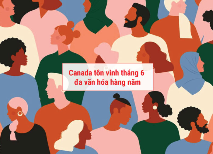 Tháng đa văn hóa Canada thường tổ chức vào tháng 6