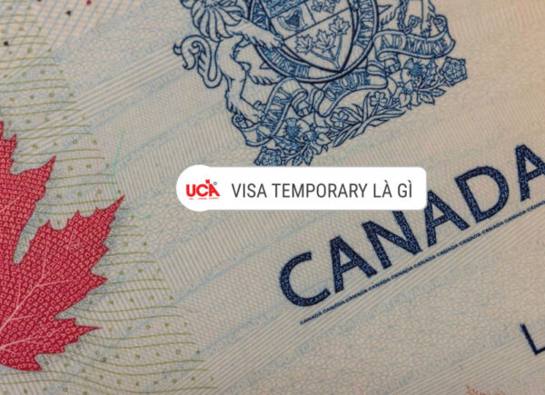 Temporary là gì tìm hiểu dạng visa tạm thời
