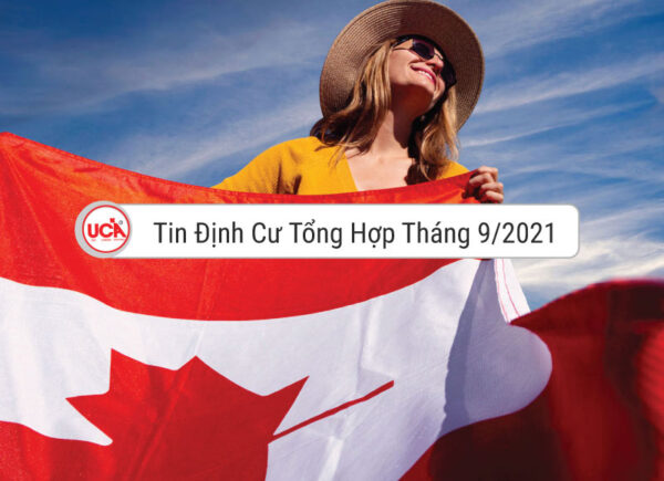 tin tổng hợp định cư Canada tháng 9 năm 2021