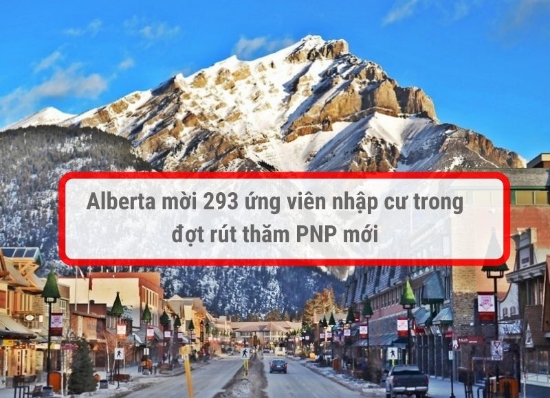 Alberta mời 293 ứng viên PNP