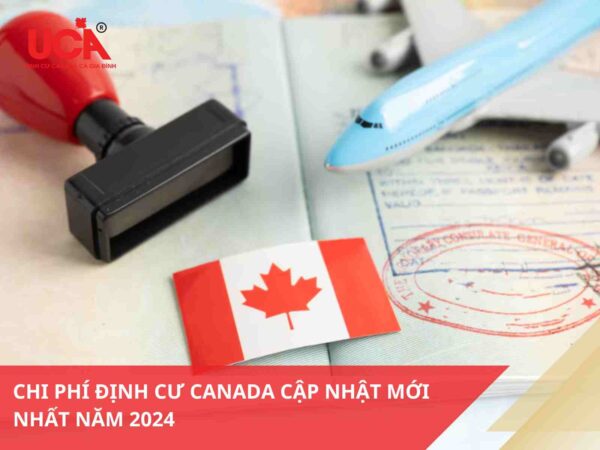 Chi phí đi định cư canada hết bao nhiêu tiền