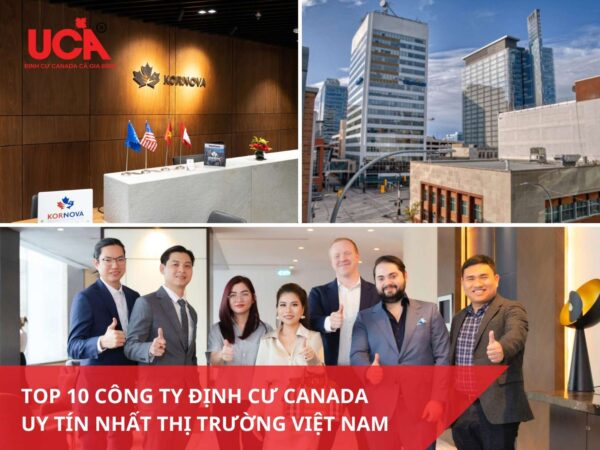 Top 10 công ty định cư Canada uy tín nhất hiện nay