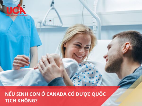 sinh con ở Canada có được quốc tịch