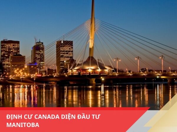 Định cư Canada diện đầu tư Manitoba